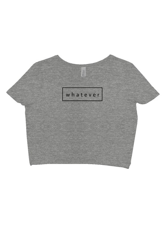 Whatever Crop Tee